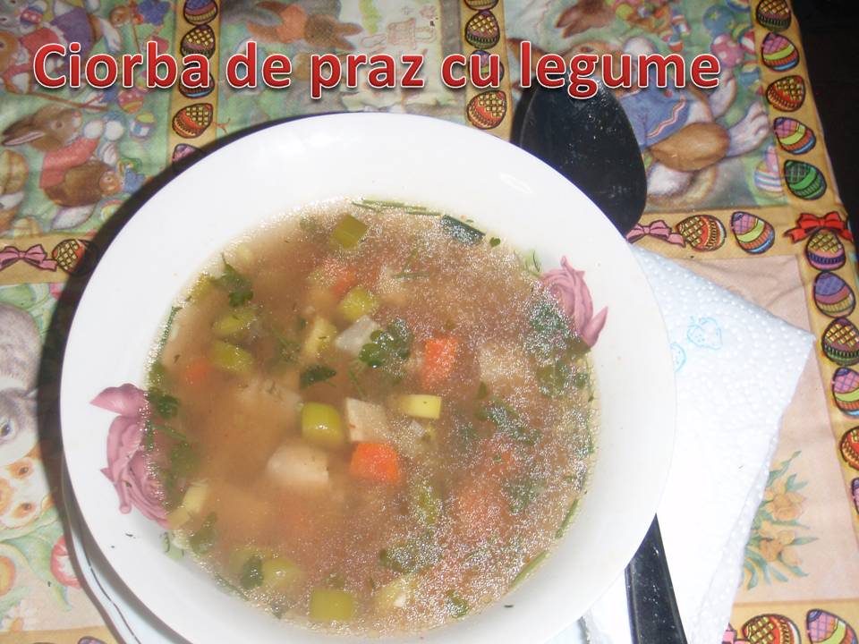 Ciorba de praz cu legume