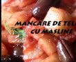 Mancare de telina cu masline (Reteta Video)-0