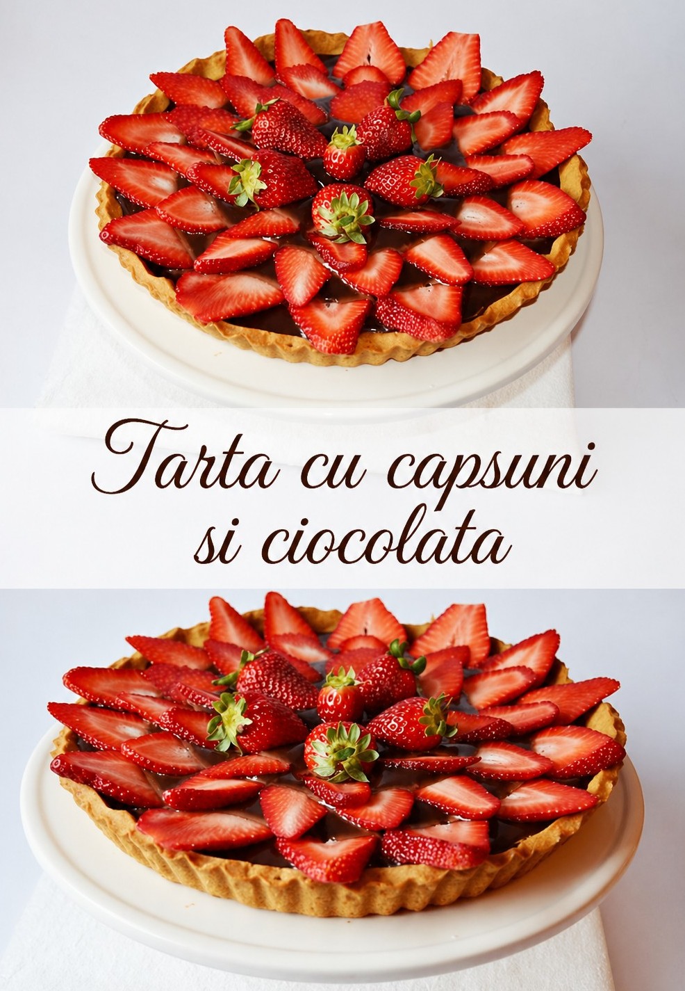 Tarta cu ciocolata si capsune