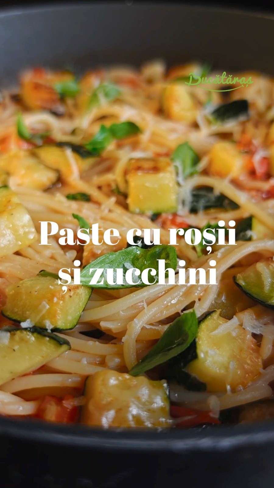 Spaghete cu roșii și zucchini - Savuroase și rapide