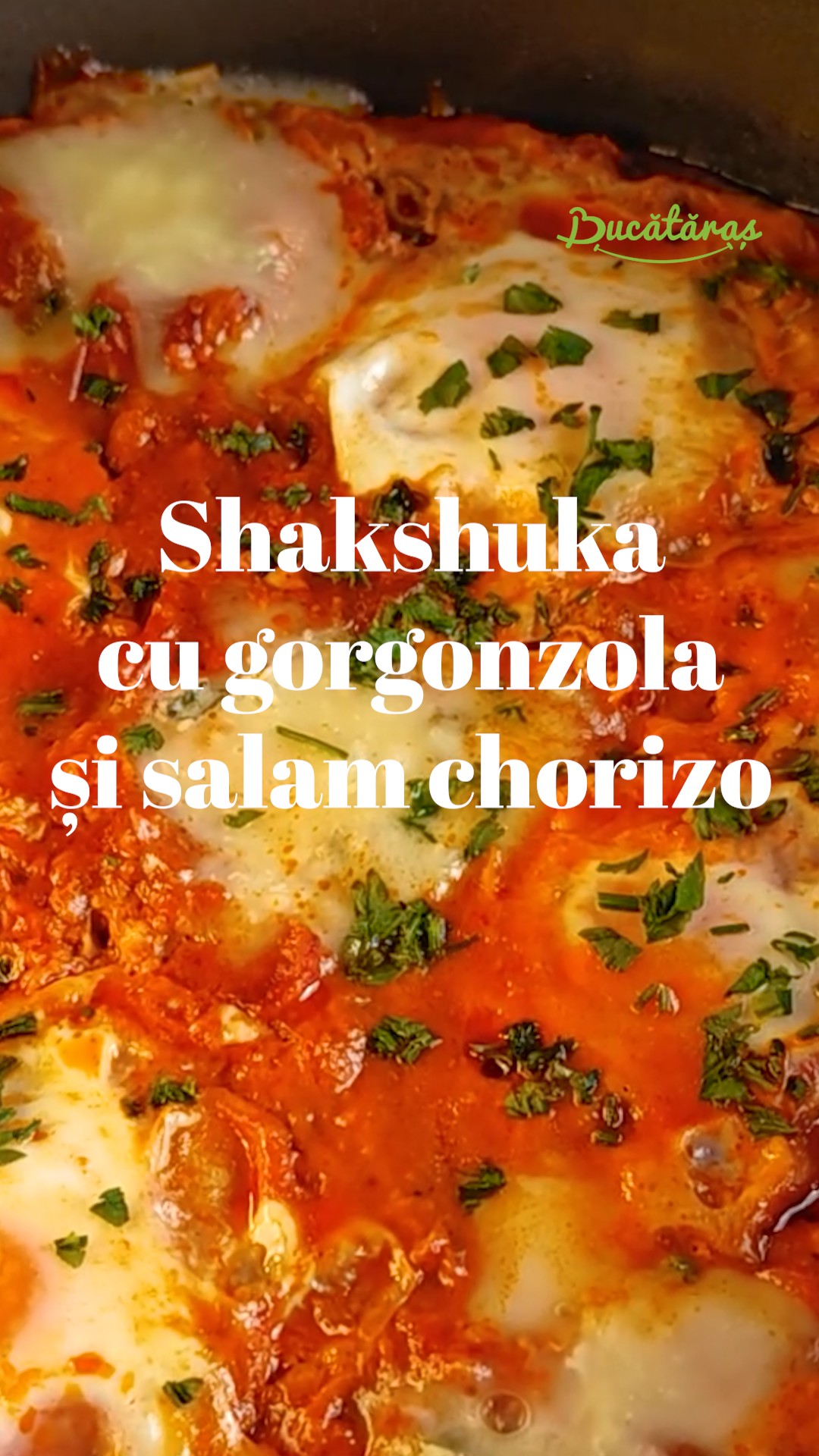 Shakshuka cu gorgonzola și salam chorizo - Rețeta savuroasă și rapidă