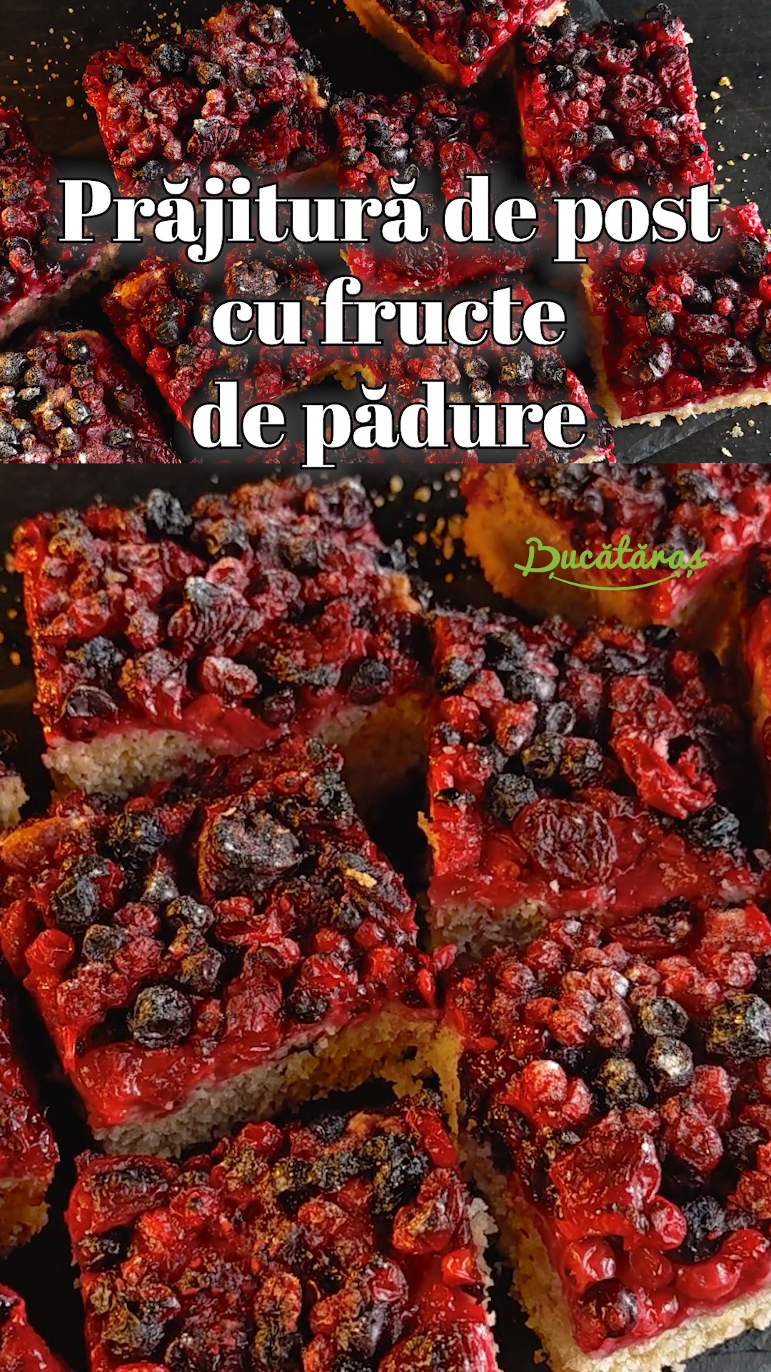 Prăjitură de post cu fructe de pădure – rețetă simplă și delicioasă